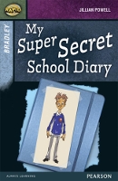 Book Cover for Rapid Stage 9 Set A: Bradley: My Super Secret School Diary by Dee Reid, Jillian Powell