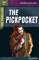 Book Cover for Rapid Stage 9 Set A: Time Travellers: The Pickpocket by Dee Reid, Benjamin Hulme-Cross, Celia Warren