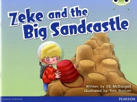 Book Cover for Bug Club Guided Fiction Year 1 Blue B Zeke and the Big Sandcastle by Jill McDougall