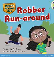 Book Cover for Dixie's Pocket Zoo. Robber Run-Around by Pip Jones