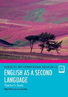 Pearson Edexcel International GCSE (9-1) English as a Second Language Teacher's Book