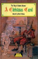 Book Cover for The Play of Charles Dickens' A Christmas Carol by David Holman, Charles Dickens, Lawrence Till