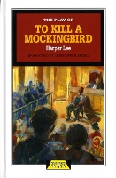 Book Cover for The Play of To Kill a Mockingbird by Harper Lee, Christopher Sergel