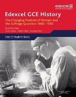 Book Cover for Edexcel GCE History AS Unit 2 C2 Britain c.1860-1930: The Changing Position of Women & Suffrage Question by Rosemary Rees