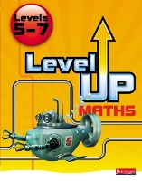 Book Cover for Level Up Maths: Pupil Book (Level 5-7) by Keith Pledger