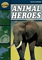 Book Cover for Rapid Reading: Animal Heroes (Stage 6 Level 6B) by Helen Chapman