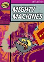 Book Cover for Rapid Reading: Mighty Machines (Stage 3, Level 3A) by Simon Cheshire