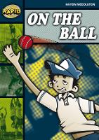 Book Cover for Rapid Reading: On the Ball (Stage 6, Level 6B) by Haydn Middleton