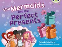 Book Cover for Bug Club Guided Fiction Year 1 Blue C The Mermaids and Perfect Presents by Celia Warren