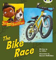 Book Cover for Bug Club Independent Fiction Year 1 Blue A Jay and Sniffer: The Bike Race by Liz Miles