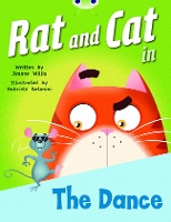 Book Cover for Bug Club Guided Fiction Reception Red B Rat and Cat in the Dance by Jeanne Willis