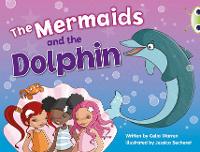 Book Cover for Bug Club Guided Fiction Year 1 Blue A The Mermaids and the Dolphins by Celia Warren