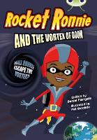Book Cover for Bug Club Independent Fiction Year 4 Grey A Rocket Ronnie and the Vortex of Doom by Daniel Postgate