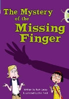 Book Cover for Bug Club Independent Fiction Year 5 Blue A The Mystery of the Missing Finger by Josh Lacey