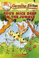 Book Cover for Four Mice Deep in the Jungle (Geronimo Stilton #5) by Geronimo Stilton