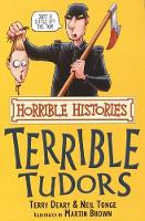 Book Cover for Horrible Histories: Terrible Tudors by Terry Deary