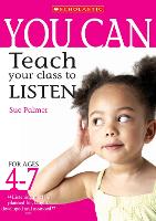 Book Cover for You Can Teach Your Class to Listen. For Ages 4-7 by Sue Palmer