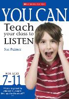 Book Cover for Teach your class to listen Ages 7-11 by Sue Palmer