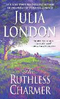 Book Cover for The Ruthless Charmer by Julia London