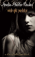 Book Cover for Midnight Predator by Amelia Atwater-Rhodes