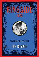 Book Cover for Ringside, 1925 by Jen Bryant