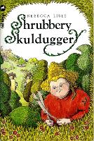 Book Cover for Shrubbery Skulduggery by Rebecca Lisle