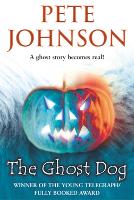 Book Cover for The Ghost Dog by Pete Johnson