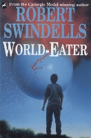 Book Cover for World-Eater by Robert Swindells