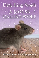 Book Cover for A Mouse Called Wolf by Dick King-Smith