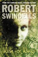 Book Cover for A Wish For Wings by Robert Swindells