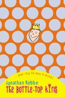 Book Cover for The Bottle-Top King by Jonathan Kebbe