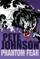 Book Cover for Phantom Fear by Pete Johnson