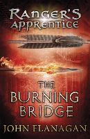 Book Cover for The Burning Bridge (Ranger's Apprentice Book 2) by John Flanagan