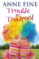 Book Cover for Trouble in Toadpool by Anne Fine