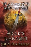 Book Cover for Erak's Ransom (Ranger's Apprentice Book 7) by John Flanagan