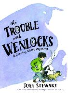 Book Cover for The Trouble with Wenlocks: A Stanley Wells Mystery by Joel Stewart