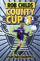 Book Cover for County Cup (1): Cup Favourites by Rob Childs