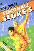 Book Cover for Football Flukes by Rob Childs