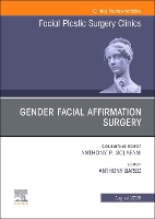 Book Cover for Gender Facial Affirmation Surgery, An Issue of Facial Plastic Surgery Clinics of North America by Anthony, M.D., F.A.C.S. (Diplomate, American Board of Facial Plastic and Reconstructive Surgery, Diplomate, American Boa Bared