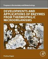 Book Cover for Developments and Applications of Enzymes From Thermophilic Microorganisms by Pratima (Consultant-Pulp and Paper, Kanpur, India) Bajpai