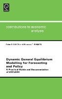 Book Cover for Dynamic General Equilibrium Modelling for Forecasting and Policy by Peter B Dixon