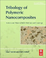 Book Cover for Tribology of Polymeric Nanocomposites by Klaus Emeritus Professor, Institute for Composite Materials IVW GmbH, Technical University of Kaiserslautern, Ger Friedrich