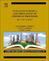 Book Cover for Integrated Design and Simulation of Chemical Processes by Alexandre C. (University 