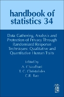 Book Cover for Data Gathering, Analysis and Protection of Privacy Through Randomized Response Techniques: Qualitative and Quantitative Human Traits by Arijit Indian Statistical Institute, Kolkata, India Chaudhuri