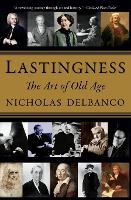 Book Cover for Lastingness by Nicholas Delbanco