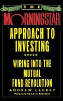 Book Cover for The Morningstar Approach to Investing by Andrew Leckey