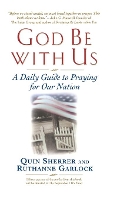 Book Cover for God Be with Us A Daily Guide to Praying for Our Nation by Quin Sherrer, Ruthanne Garlock