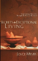 Book Cover for Secrets to Exceptional Living by Joyce Meyer