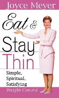 Book Cover for Eat and Stay Thin by Joyce Meyer