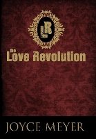 Book Cover for The Love Revolution by Joyce Meyer